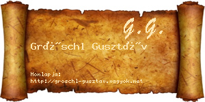 Gröschl Gusztáv névjegykártya